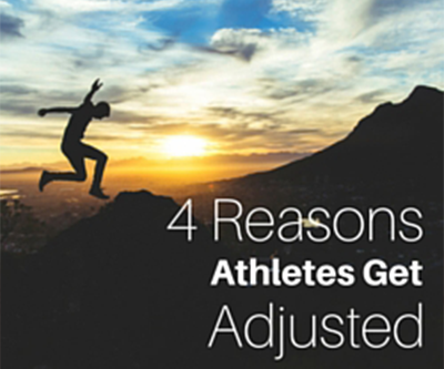 4 reasons athletes get adjusted