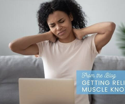 Getting relief from muscle knots