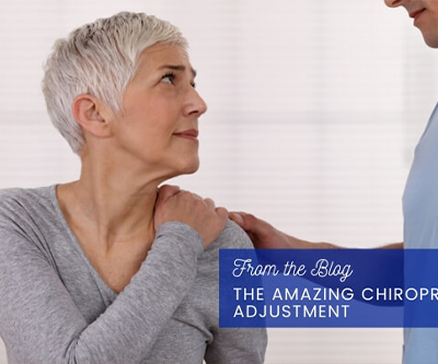 The Amazing Chiropractic Adjustment